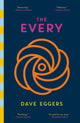 The Every: or At last a sense of order, or The final days of free will, or Limitless choice is killing the world