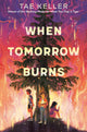 When tomorrow burns
