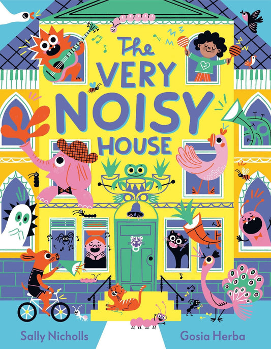 The very noisy house