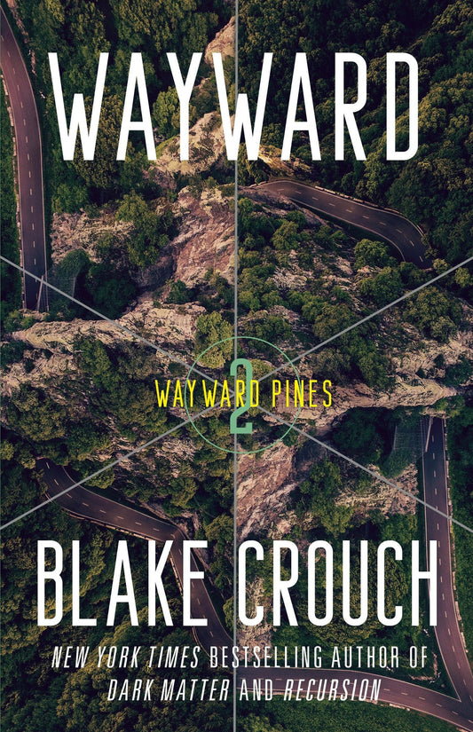 Wayward Wayward Pines: 2