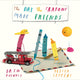 The day the crayons made friends