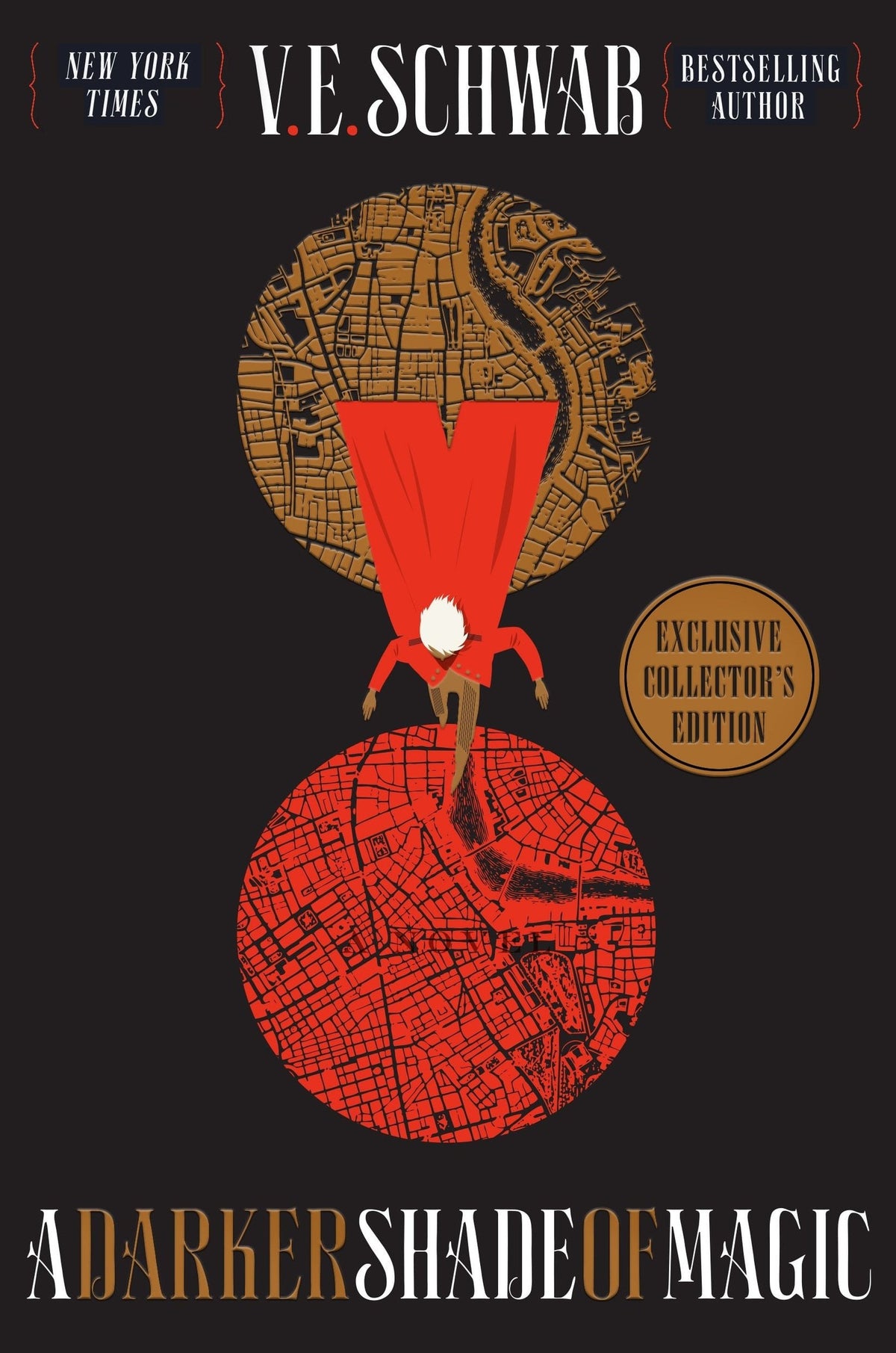 A Darker Shade of Magic Collector's Edition A Novel