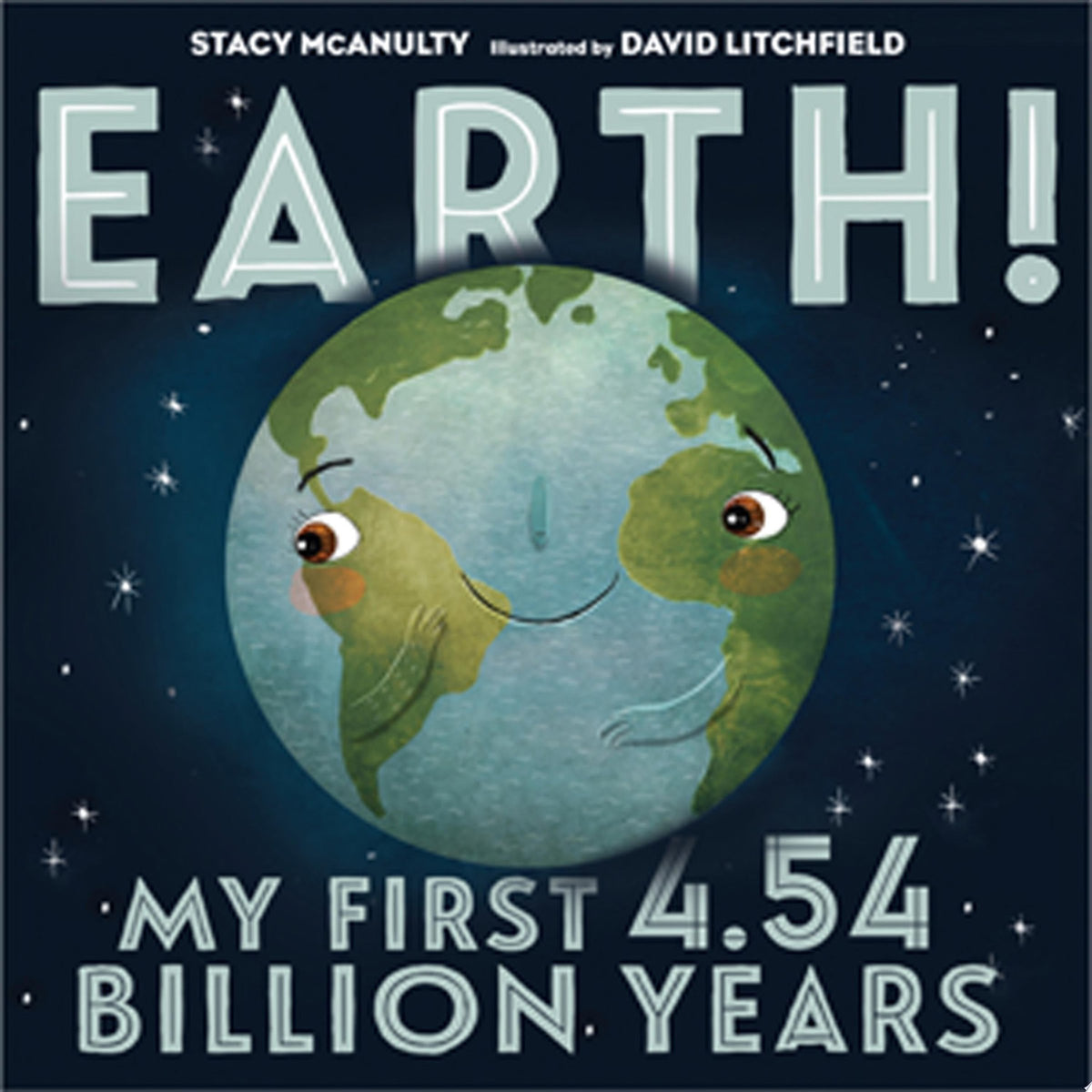 Earth!: My First 4.54 Billion Years
