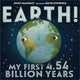 Earth!: My First 4.54 Billion Years