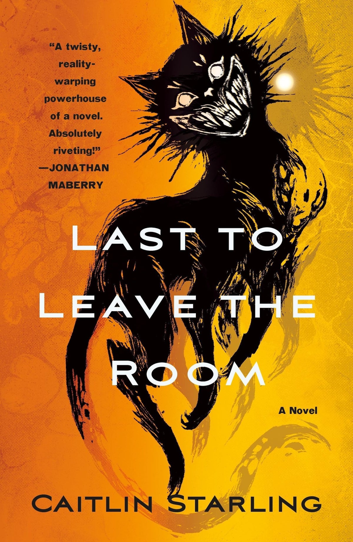 Last to leave the room: A Novel