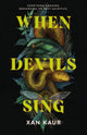 When Devils Sing Deluxe Edition