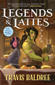 Legends & Lattes A Novel of High Fantasy and Low Stakes