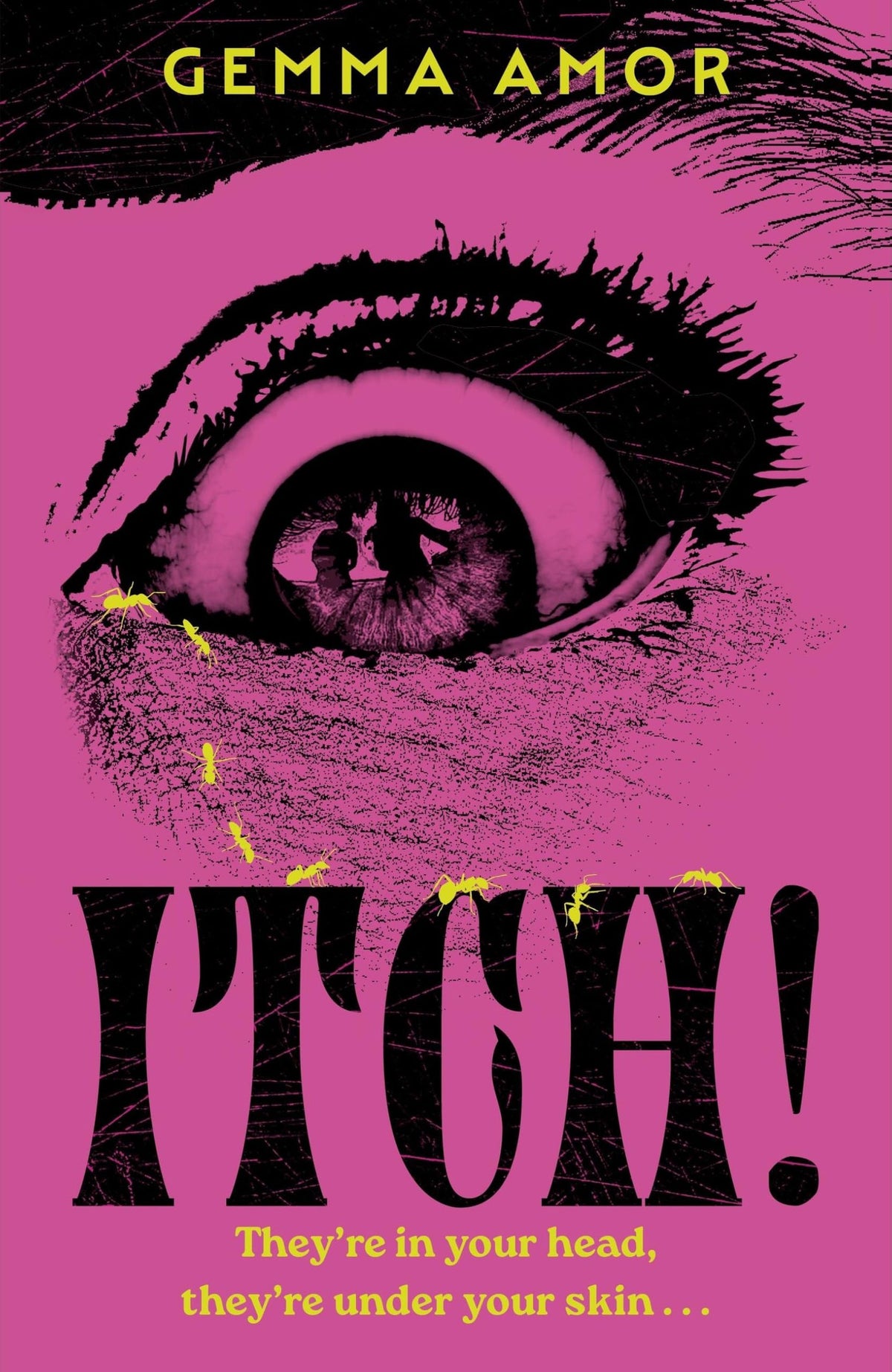 Itch! The Darkly Feminist Horror Novel Crawling Under Your Skin