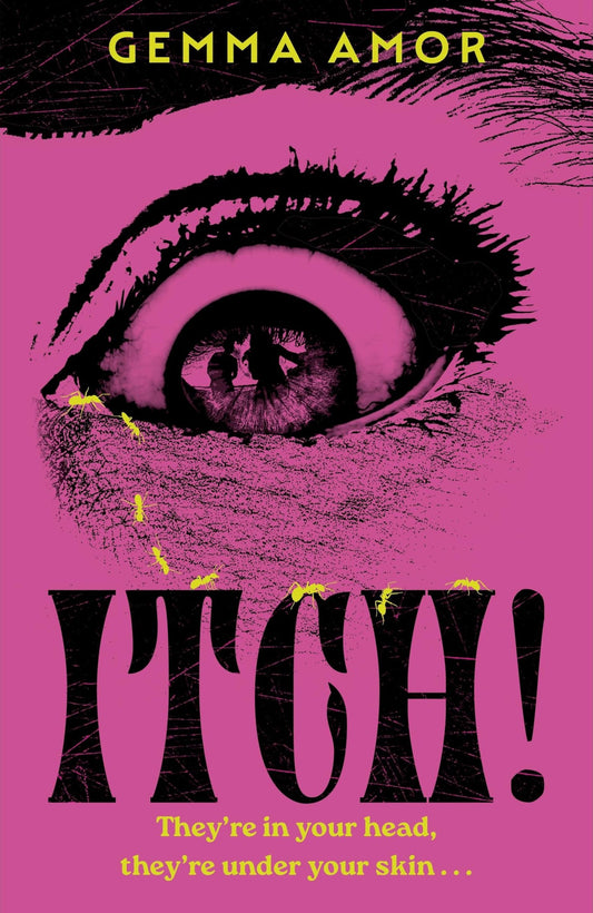 Itch! The Darkly Feminist Horror Novel Crawling Under Your Skin