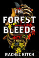 The forest bleeds