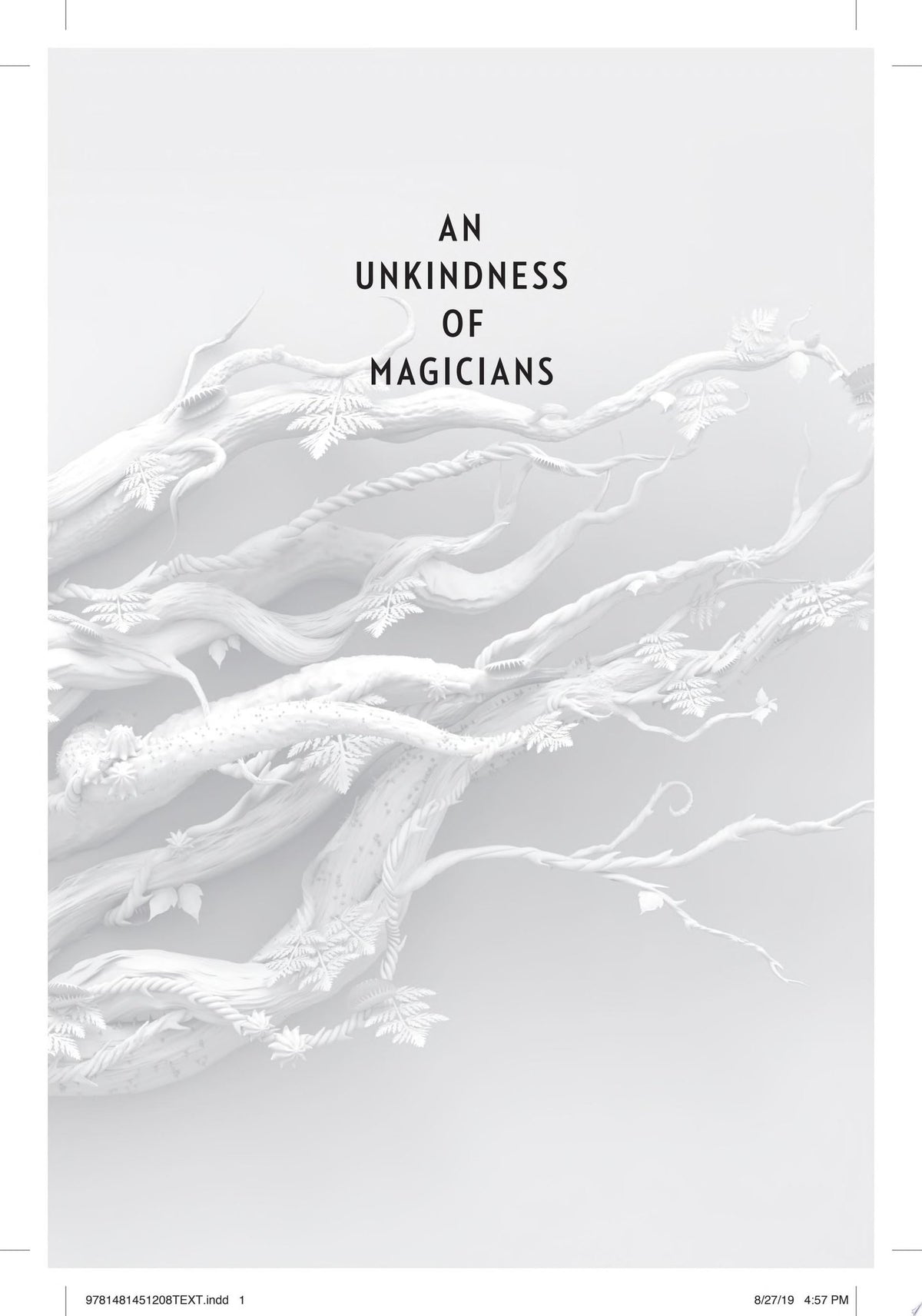 An unkindness of magicians