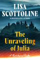 The unraveling of Julia: a psychological thriller