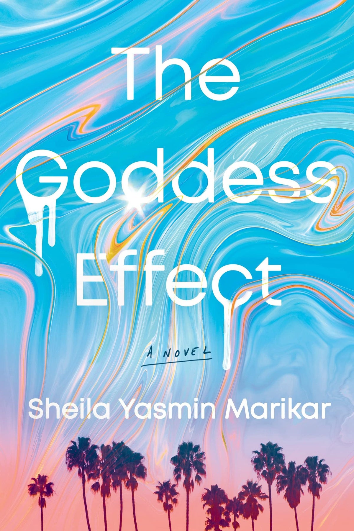 The Goddess Effect A Novel
