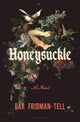Honeysuckle: a novel
