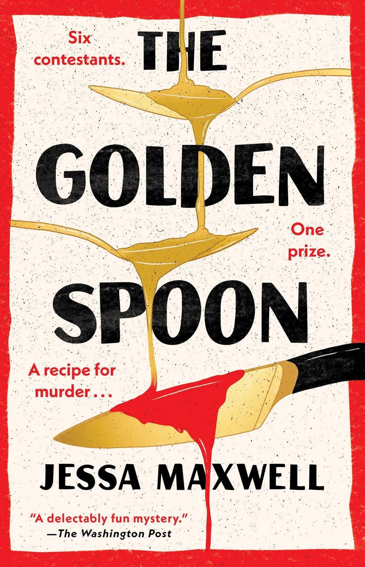 The golden spoon: a novel