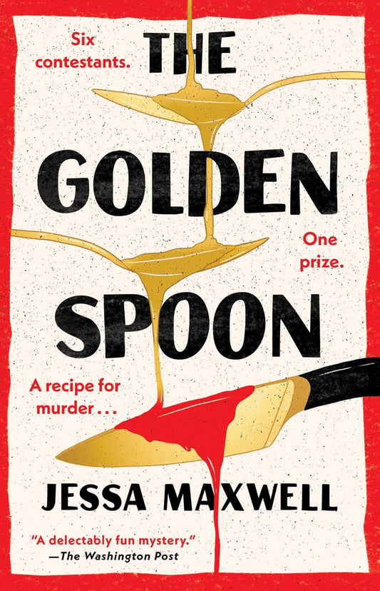 The golden spoon: a novel