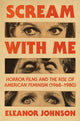 Scream with me: horror films and the rise of American feminism (1968-1980)