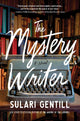 The Mystery Writer A Novel