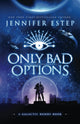 Only Bad Options