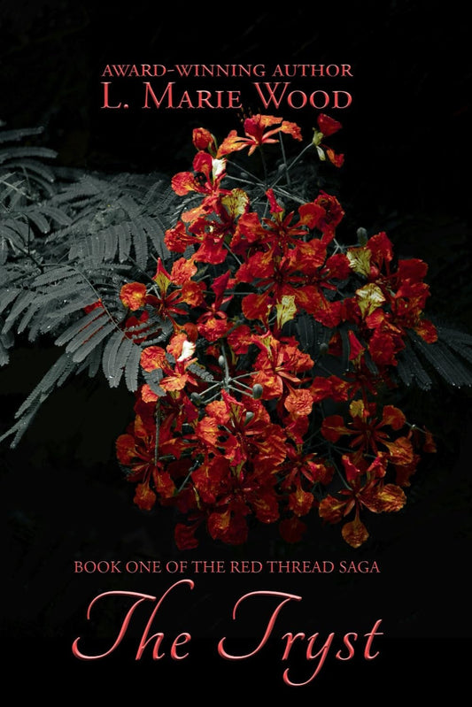 The Tryst - Book One of the Red Thread Saga