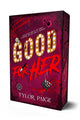 Good For Her (Special Edition) A Second Chance Horror Romance
