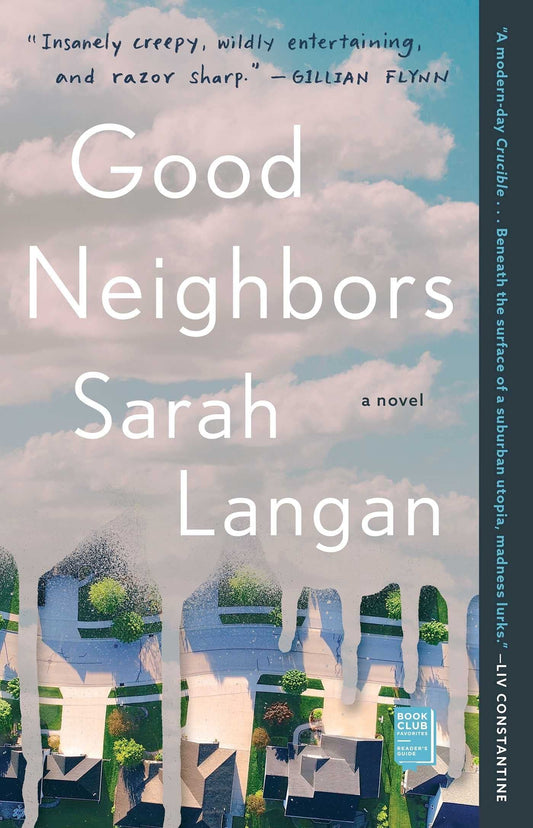 Good Neighbors A Novel