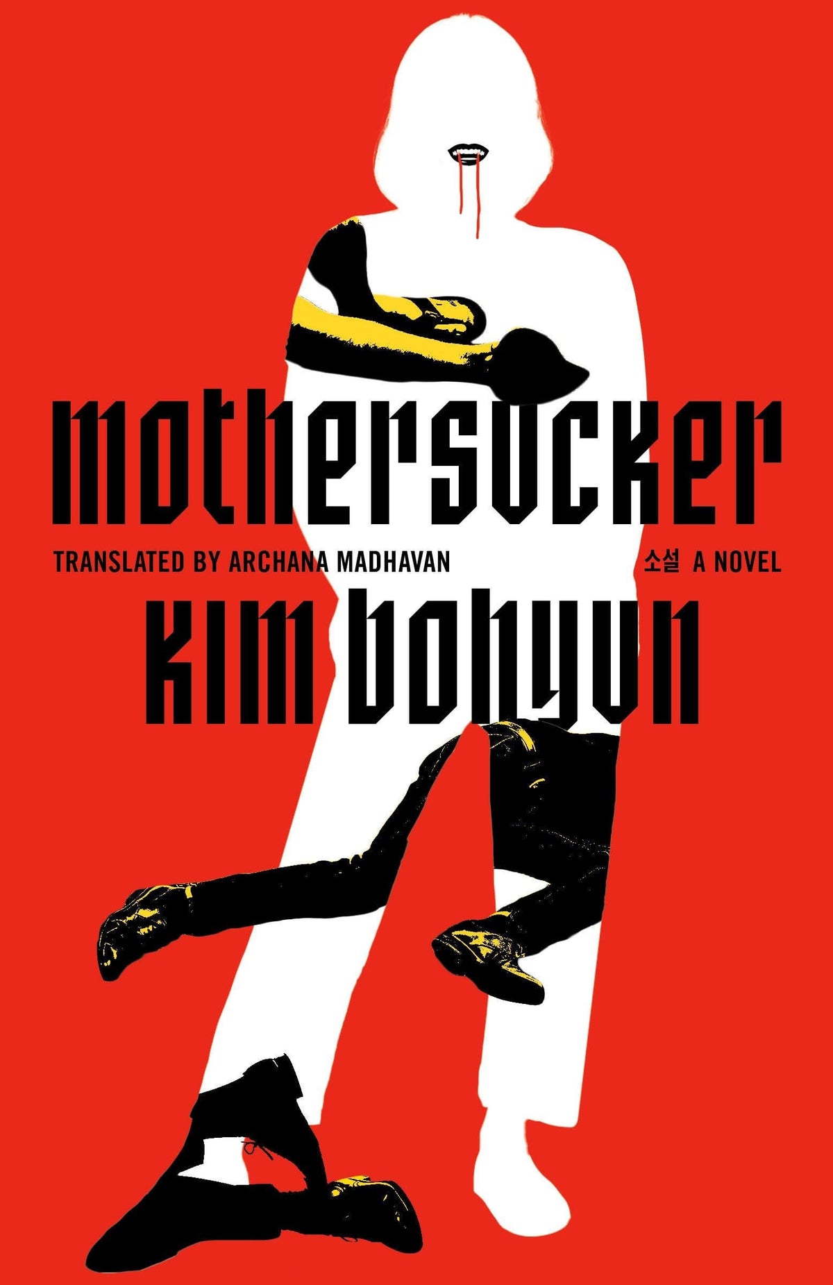 Mothersucker: A Novel