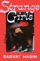 Strange Girls A Novel