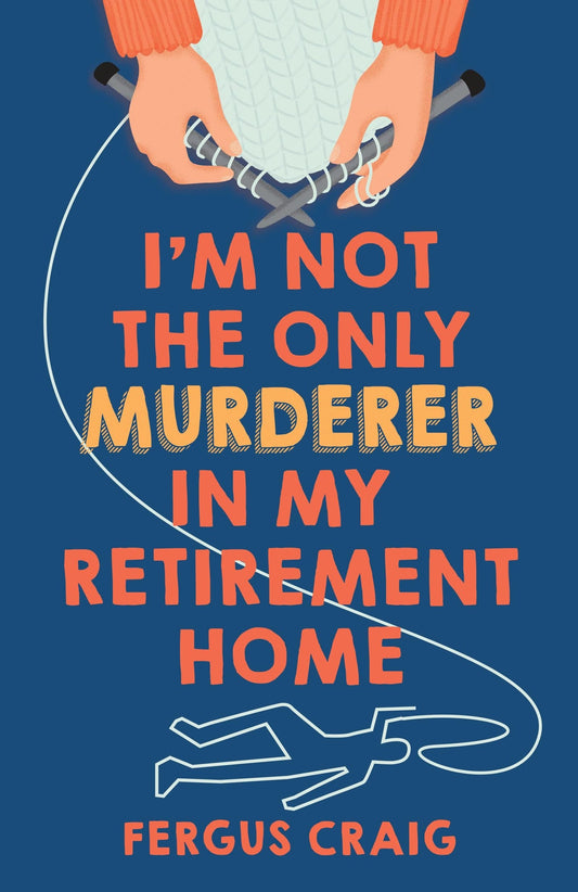 I'm Not the Only Murderer in My Retirement Home