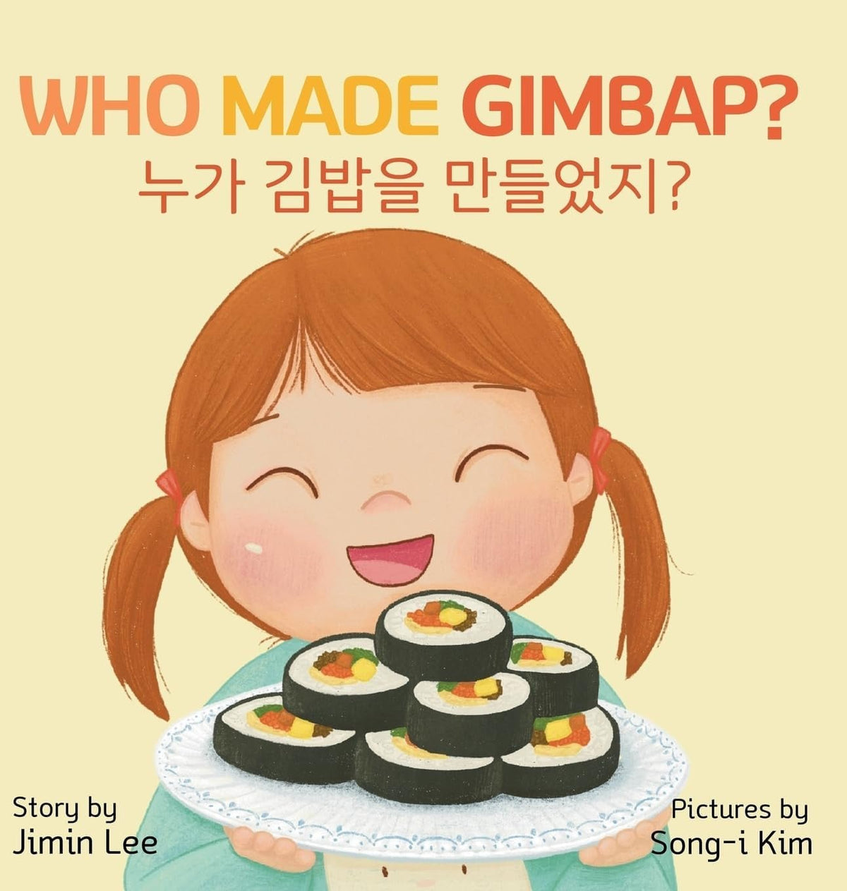 Who Made Gimbap? Bilingual Korean-English Children's Book
