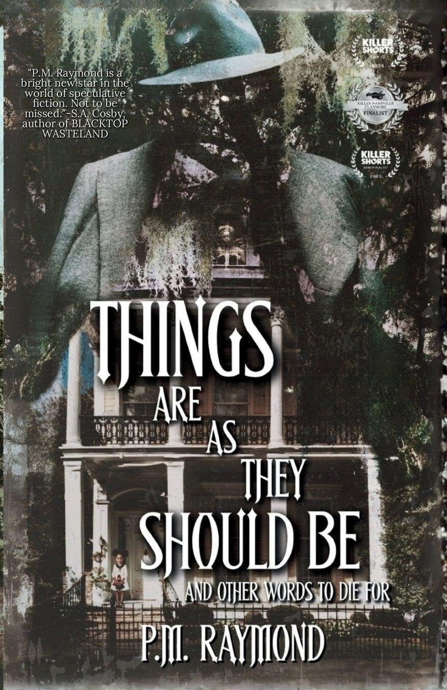 THINGS ARE AS THEY SHOULD BE And Other Words To Die For