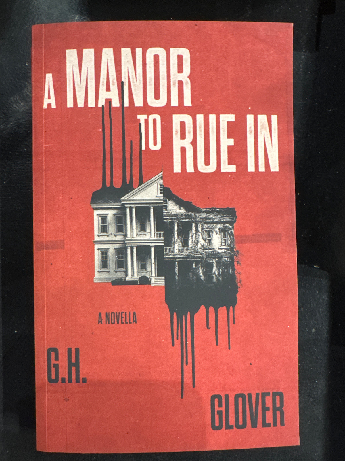 A Manor to Rue In - G.H Glover