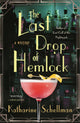 Last Drop Of Hemlock, The: A Mystery