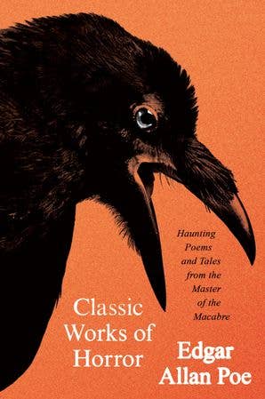 Classic Works of Horror : Edgar Allan Poe