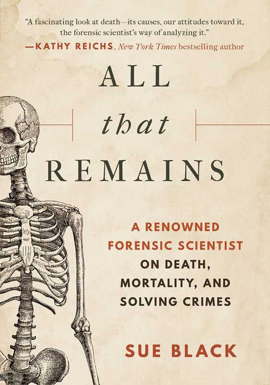 All That Remains by Sue Black