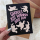"Ghouls just wanna have fun" Birthday Card