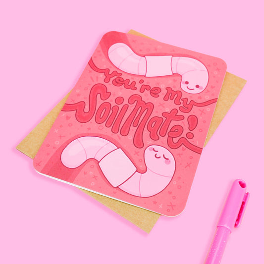 You’re My Soilmate Worms Valentine's Greeting Card