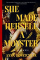 She Made Herself a Monster : Anna Kovatcheva