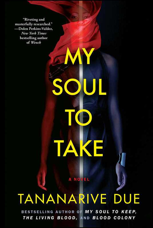 My Soul to Take by Tananarive   Due