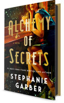 Alchemy of Secrets A Novel