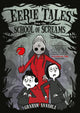 Eerie Tales From The School Of Scre