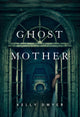 Ghost Mother