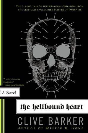 Hellbound Heart, The : Clive Barker