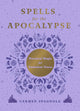 Spells for the Apocalypse: Practical Magic for Tur