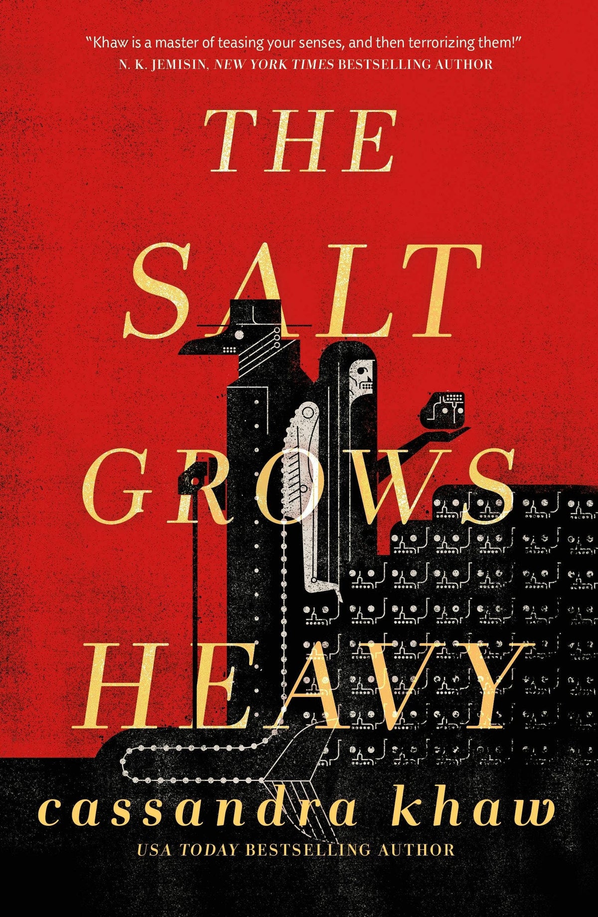 Salt Grows Heavy: