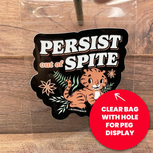 Persist Out Of Spite Tiger Die Cut Sticker