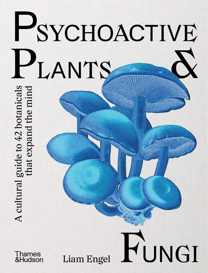 Psychoactive Plants & Fungi