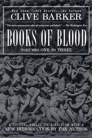 Books of blood: Volumes One to Three